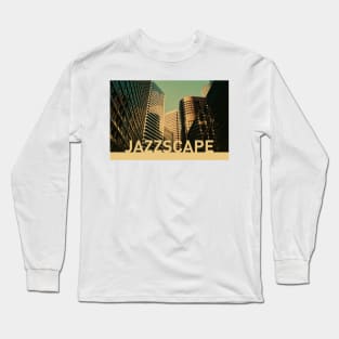 Jazzscape - Modern Constructions Form A Reflective Vista Of Cool Long Sleeve T-Shirt